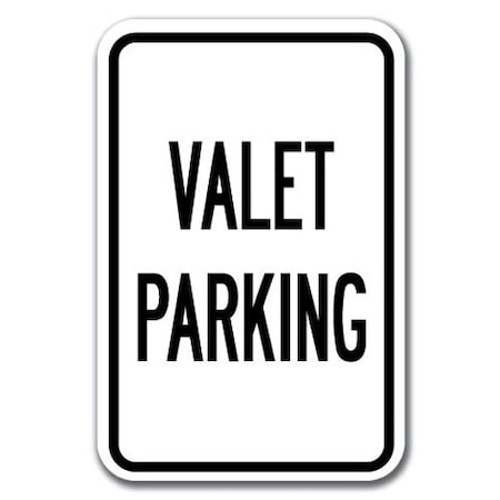 Signmission Valet Parking 12inx18in Heavy Gauge Alum Signs, 18" L, 12" H, A-1218 Valet Parking Signs - Valet Pk A-1218 Valet Parking Signs - Valet Pk